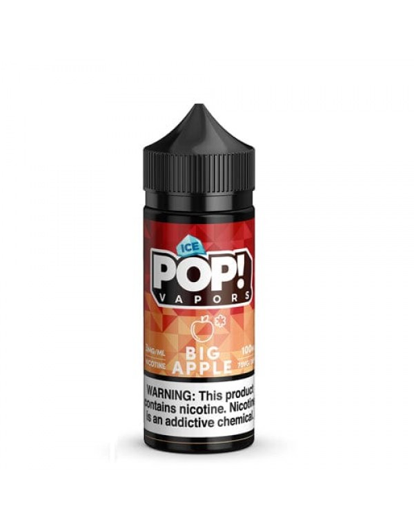 POP! Vapors Big Apple ICE 100ml Vape Juice