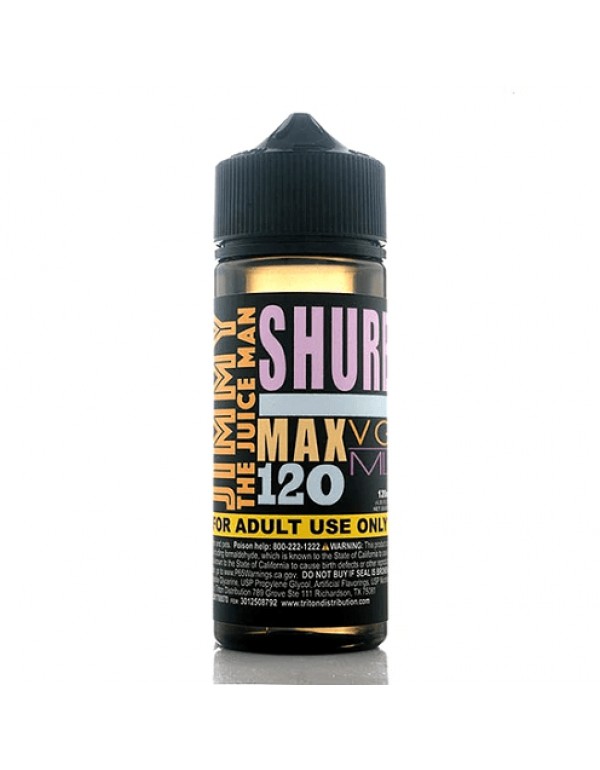 Shurb 120ml Vape Juice - Jimmy the Juice Man